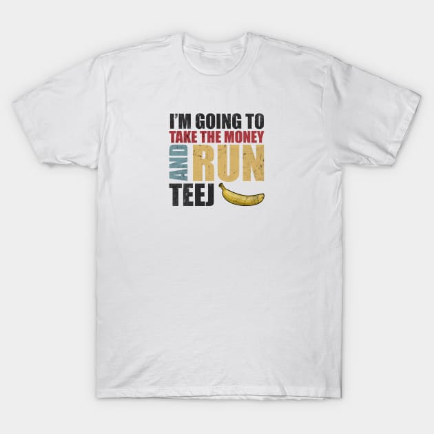 MTV The Challenge - Team Bananas - Take The Money and Run T-Shirt by Tesla